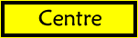 Centre
